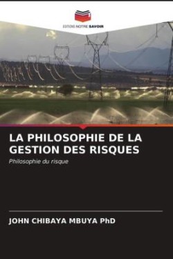 Philosophie de la Gestion Des Risques