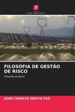 Filosofia de Gestão de Risco