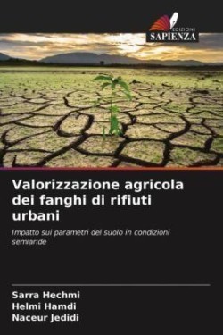 Valorizzazione agricola dei fanghi di rifiuti urbani
