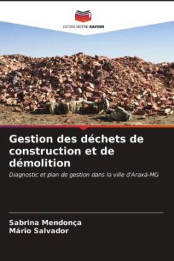 Gestion des déchets de construction et de démolition