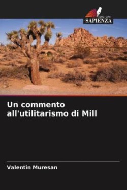 commento all'utilitarismo di Mill