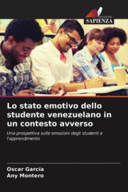 Lo stato emotivo dello studente venezuelano in un contesto avverso