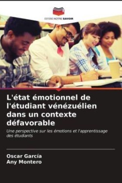 L'état émotionnel de l'étudiant vénézuélien dans un contexte défavorable