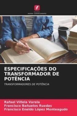 Especificações Do Transformador de Potência