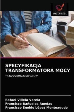 Specyfikacja Transformatora Mocy