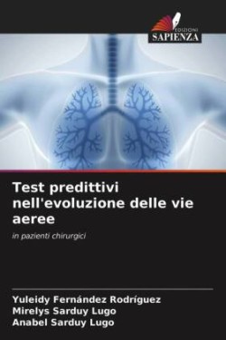 Test predittivi nell'evoluzione delle vie aeree