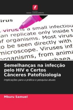 Semelhanças na infecção pelo HIV e Certos Cânceres Patofisiologia