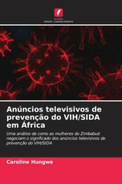 Anúncios televisivos de prevenção do VIH/SIDA em África