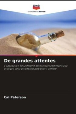 De grandes attentes