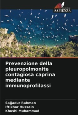 Prevenzione della pleuropolmonite contagiosa caprina mediante immunoprofilassi