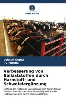 Verbesserung von Ballaststoffen durch Harnstoff- und Schwefelergänzung