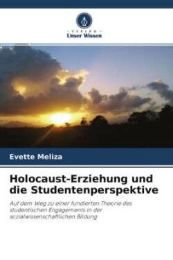 Holocaust-Erziehung und die Studentenperspektive