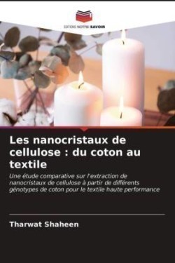 Les nanocristaux de cellulose