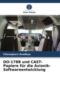 DO-178B und CAST-Papiere für die Avionik-Softwareentwicklung