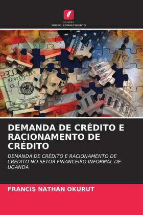 DEMANDA DE CRÉDITO E RACIONAMENTO DE CRÉDITO