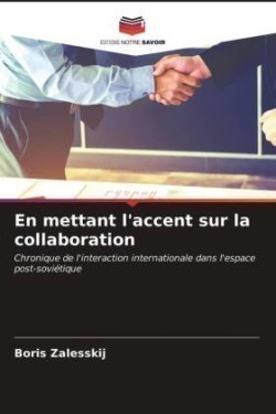 En mettant l'accent sur la collaboration