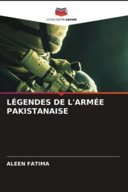 Légendes de l'Armée Pakistanaise