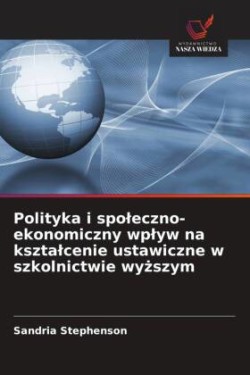 Polityka i spoleczno-ekonomiczny wplyw na ksztalcenie ustawiczne w szkolnictwie wyższym