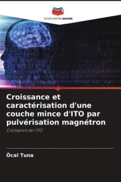 Croissance et caractérisation d'une couche mince d'ITO par pulvérisation magnétron