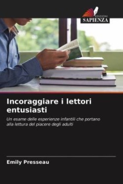 Incoraggiare i lettori entusiasti