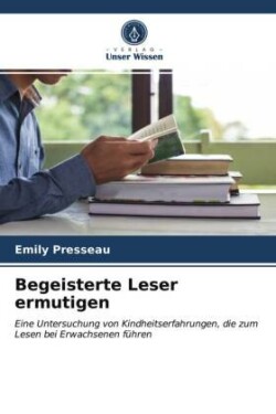 Begeisterte Leser ermutigen