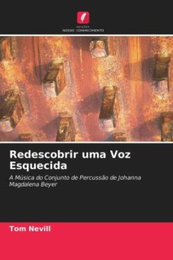 Redescobrir uma Voz Esquecida