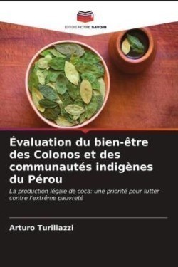 Évaluation du bien-être des Colonos et des communautés indigènes du Pérou