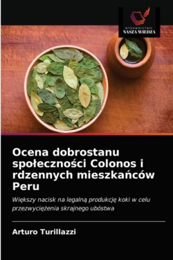 Ocena dobrostanu spoleczności Colonos i rdzennych mieszkańców Peru