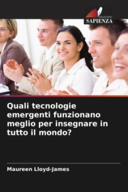 Quali tecnologie emergenti funzionano meglio per insegnare in tutto il mondo?