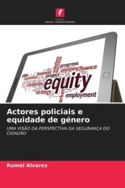 Actores policiais e equidade de género