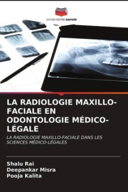 Radiologie Maxillo-Faciale En Odontologie Médico-Légale