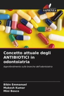 Concetto attuale degli ANTIBIOTICI in odontoiatria