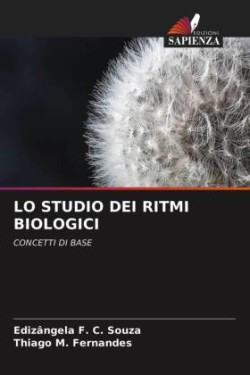 Lo Studio Dei Ritmi Biologici