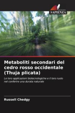 Metaboliti secondari del cedro rosso occidentale (Thuja plicata)