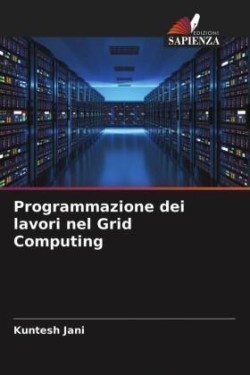 Programmazione dei lavori nel Grid Computing