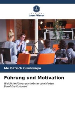 Führung und Motivation