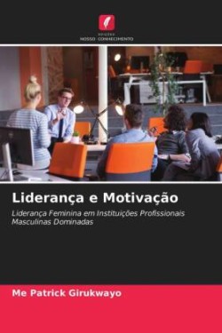 Liderança e Motivação