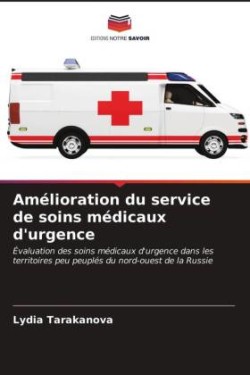 Amélioration du service de soins médicaux d'urgence