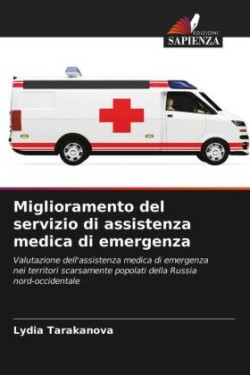 Miglioramento del servizio di assistenza medica di emergenza