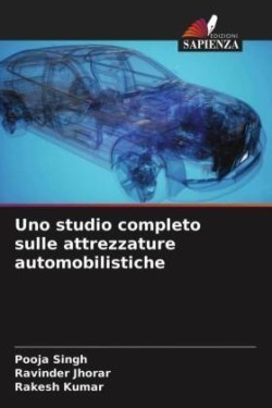 Uno studio completo sulle attrezzature automobilistiche