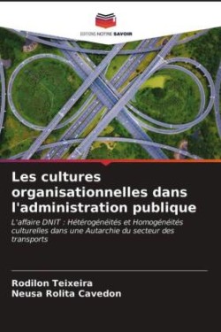 Les cultures organisationnelles dans l'administration publique