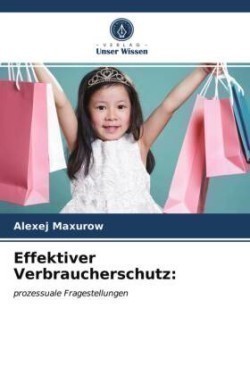 Effektiver Verbraucherschutz