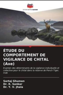 ÉTUDE DU COMPORTEMENT DE VIGILANCE DE CHITAL (Axe)