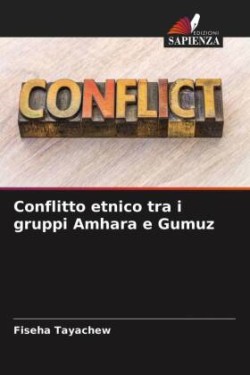 Conflitto etnico tra i gruppi Amhara e Gumuz