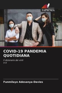 COVID-19 PANDEMIA QUOTIDIANA