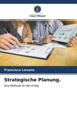 Strategische Planung.