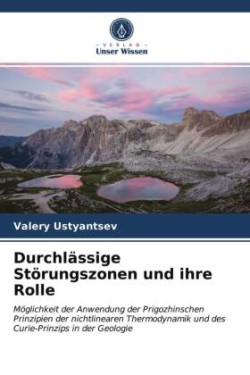 Durchlässige Störungszonen und ihre Rolle