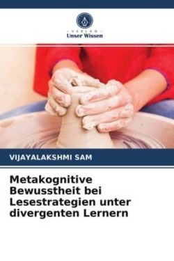 Metakognitive Bewusstheit bei Lesestrategien unter divergenten Lernern