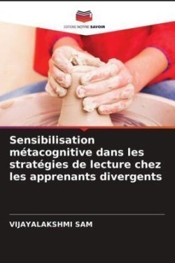 Sensibilisation métacognitive dans les stratégies de lecture chez les apprenants divergents