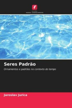 Seres Padrão